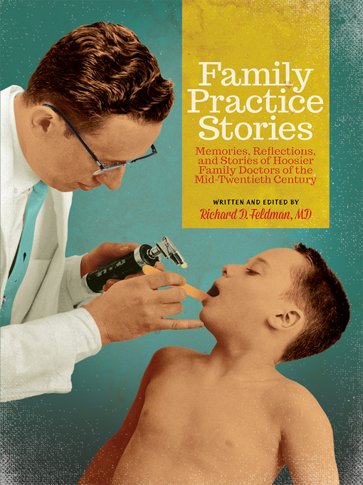 Title details for Family Practice Stories by Richard Feldman - Available
